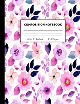 Composition Notebook: Pretty Wide Ruled Paper Notebook Journal | Wide Blank Lined Workbook for Teens Kids Students Girls for Home School College for Writing Notes | 8.5 x 11, 110 pages