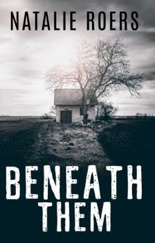 Paperback Beneath Them: Based on the Screenplay by Natalie Roers and Mali Elfman Book