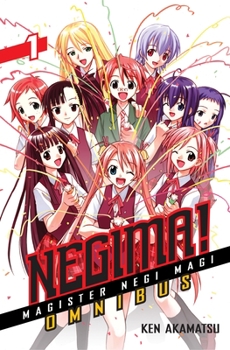 Negima, Volumes 1-3 - Book #1 of the Negima! Omnibus