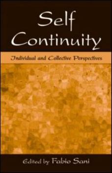 Hardcover Self Continuity: Individual and Collective Perspectives Book