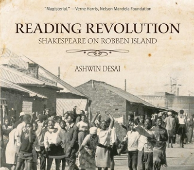 Paperback Reading Revolution: Shakespeare on Robben Island Book