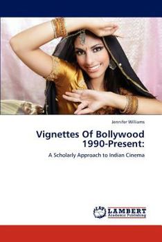 Paperback Vignettes Of Bollywood 1990-Present Book