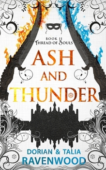 Paperback Thread of Souls: Book II - Ash & Thunder Book