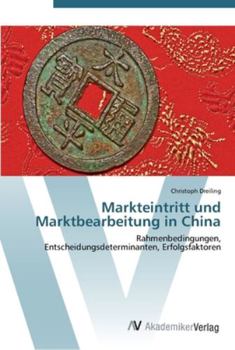 Paperback Markteintritt und Marktbearbeitung in China [German] Book