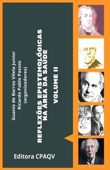 Paperback REFLEXÕES EPISTEMOLÓGICAS NA ÁREA DA SAÚDE Volume II [Portuguese] Book