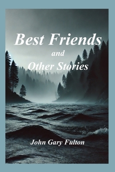 Best Friends and Other Stories