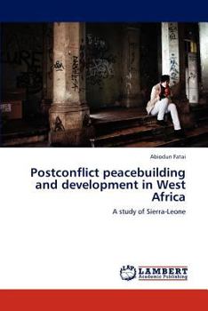 Paperback Postconflict peacebuilding and development in West Africa Book