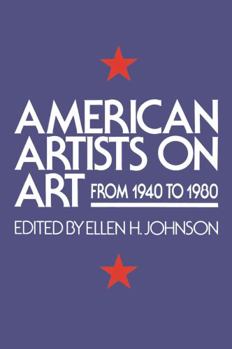 Paperback American Artists on Art: From 1940 to 1980 Book