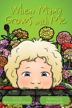 Hardcover When Mama Grows with Me Book