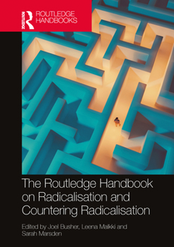 Paperback The Routledge Handbook on Radicalisation and Countering Radicalisation Book