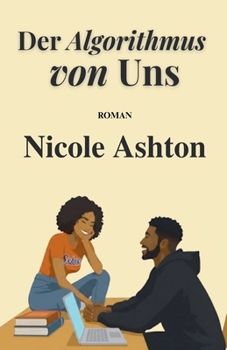 Der Algorithmus von Uns (German Edition)