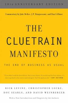 Paperback The Cluetrain Manifesto (10th Anniversary Edition) Book