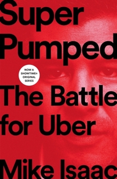 Hardcover Super Pumped: The Battle for Uber Book