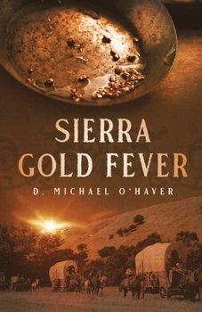 Paperback Sierra Gold Fever Book