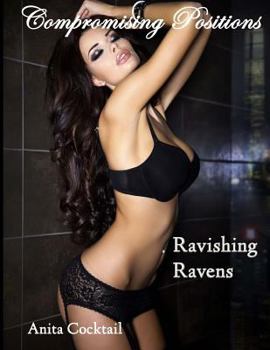 Paperback Compromising Positions: Ravishing Ravens Book