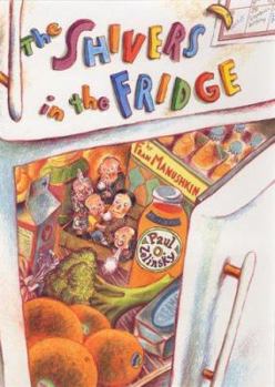 Hardcover The Shivers in the Fridge Book