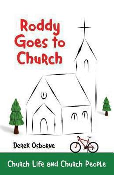 Paperback Roddy Goes to Church: Church Life and Church People Book