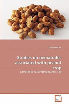 Paperback Studies on nematodes associated with peanut crop Book