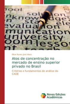 Paperback Atos de concentração no mercado de ensino superior privado no Brasil [Portuguese] Book