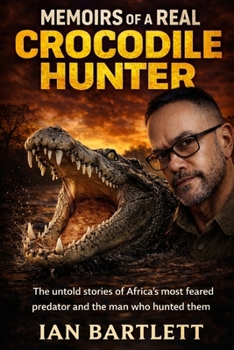 Paperback Memoirs of a Real Crocodile Hunter Book