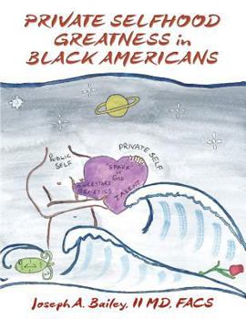 Paperback Private Selfhood Greatness in Black Americans Book