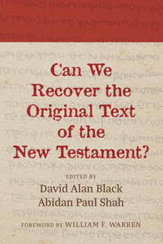 Paperback Can We Recover the Original Text of the New Testament? Book