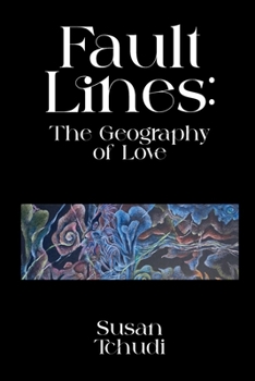 Paperback Fault Lines: The Geography of Love Book