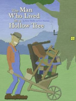Hardcover The Man Who Lived in a Hollow Tree Book