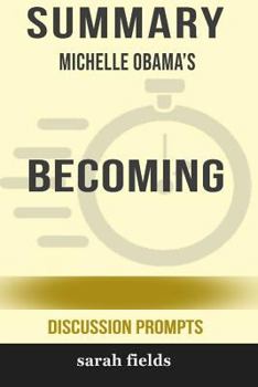 Summary: Michelle Obama's Becoming