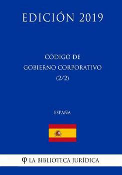 Paperback Código de Gobierno Corporativo (2/2) (España) (Edición 2019) [Spanish] Book