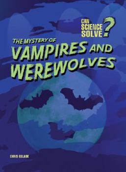 Vampires and Werewolves
