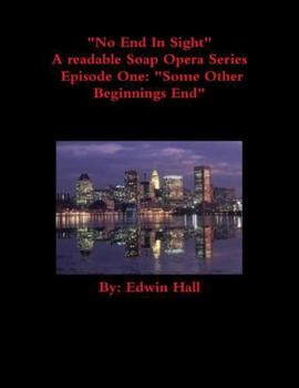 Paperback No End In Sight: Episode One Book