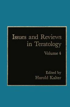 Paperback Issues and Reviews in Teratology: Volume 4 Book