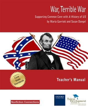 Paperback War, Terrible War Teacher's Manual: Supporting Common Core with a History of Us Book