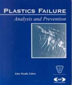 Hardcover Plastics Failure Analysis and Prevention Book