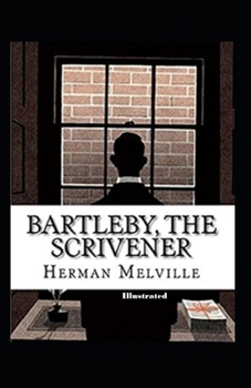 Bartleby, the Scrivener Illustrated
