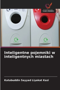 Inteligentne pojemniki w inteligentnych miastach (Polish Edition)