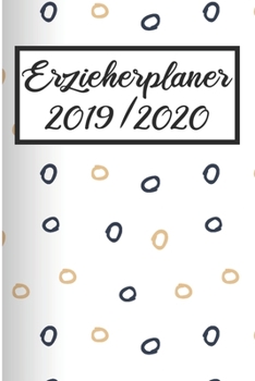 Erzieherplaner 2019 / 2020: Erzieherplaner 2019 2020 - Terminkalender A5, Kindergarten & Kita Planer, Kalender