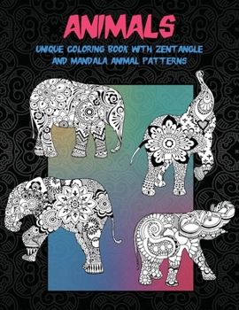 Paperback Animals - Unique Coloring Book with Zentangle and Mandala Animal Patterns Book