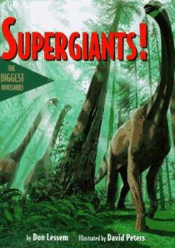 Hardcover Supergiants!: The Biggest Dionsaurs Book