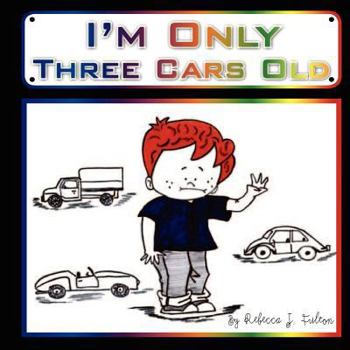 Paperback I'm Only Three Cars Old Book