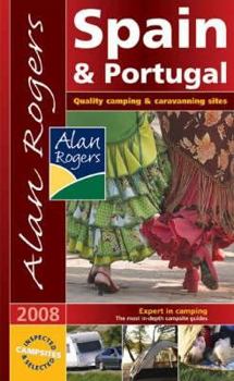 Paperback Spain and Portugal: Quality Camping and Caravanning Sites (Alan Rogers Guides) Book