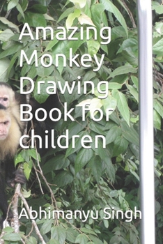 Paperback Amazing Monkey Drawing Book for children Book