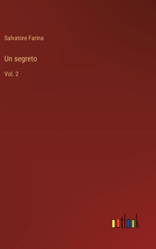 Hardcover Un segreto: Vol. 2 [Italian] Book