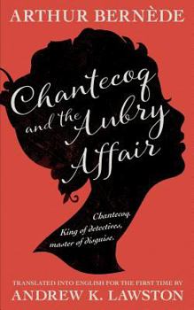 Paperback Chantecoq and the Aubry Affair Book