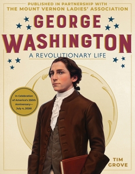 Hardcover George Washington: A Revolutionary Life Book