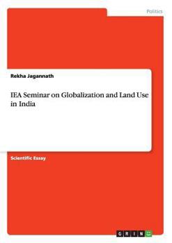 Paperback IEA Seminar on Globalization and Land Use in India Book