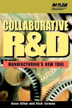 Hardcover Collaborative R&d: Manufacturing's New Tool Book