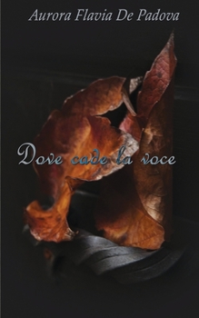 Paperback Dove cade la voce [Italian] Book
