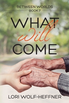 Paperback Between Worlds 7: What Will Come Book